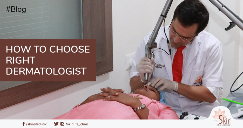 How to Choose Right Dermatologist